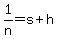 1%2Fn=s%2Bh