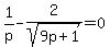 1%2Fp-2%2Fsqrt%289p%2B1%29=0