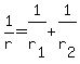 1%2Fr=1%2Fr%5B1%5D%2B1%2Fr%5B2%5D