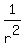 1%2Fr%5E2