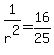 1%2Fr%5E2+=+16%2F25