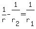 1%2Fr+-+1%2Fr%5B2%5D=1%2Fr%5B1%5D
