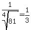 1%2Froot%284%2C81%29+=+1%2F3
