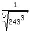 1%2Froot%285%2C243%5E3%29