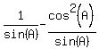 1%2Fsin%28A%29-cos%5E2%28A%29%2Fsin%28A%29