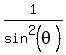 1%2Fsin%5E2%28theta%29