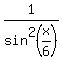 1%2Fsin%5E2%28x%2F6%29