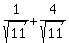 1%2Fsqrt%2811%29+%2B+4%2Fsqrt%2811%29
