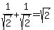 1%2Fsqrt%282%29%2B1%2Fsqrt%282%29=sqrt%282%29