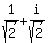1%2Fsqrt%282%29%2Bi%2Fsqrt%282%29