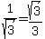 1%2Fsqrt%283%29=sqrt%283%29%2F3