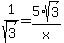 1%2Fsqrt%283%29+=+5%2Asqrt%283%29%2Fx
