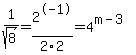 1%2Fsqrt%288%29=+2%5E-1%2F2+%2F2+=+4%5E%28m-3%29