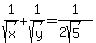 1%2Fsqrt%28x%29%2B1%2Fsqrt%28y%29+=+1%2F%282sqrt%285%29%29