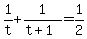 1%2Ft%2B1%2F%28t%2B1%29=1%2F2