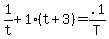 1%2Ft+%2B+1%28t%2B3%29+=+.1%2FT