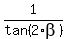 1%2Ftan%282%2Abeta%29