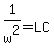 1%2Fw%5E2+=+LC