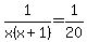 1%2Fx%28x%2B1%29=+1%2F20