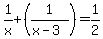 1%2Fx%2B%281%2F%28x-3%29%29=1%2F2