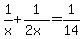 1%2Fx%2B1%2F%282x%29=1%2F14