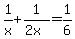 1%2Fx%2B1%2F%282x%29=1%2F6