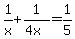 1%2Fx%2B1%2F%284x%29+=+1%2F5