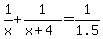 1%2Fx%2B1%2F%28x%2B4%29=1%2F1.5