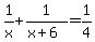 1%2Fx%2B1%2F%28x%2B6%29=1%2F4