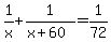 1%2Fx%2B1%2F%28x%2B60%29=1%2F72