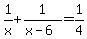 1%2Fx%2B1%2F%28x-6%29=1%2F4