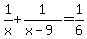 1%2Fx%2B1%2F%28x-9%29=1%2F6