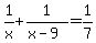 1%2Fx%2B1%2F%28x-9%29=1%2F7