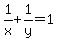 1%2Fx%2B1%2Fy=1