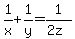 1%2Fx%2B1%2Fy=1%2F%282z%29
