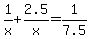1%2Fx%2B2.5%2Fx=1%2F7.5