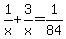 1%2Fx%2B3%2Fx=1%2F84