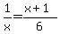 1%2Fx=%28x%2B1%29%2F6