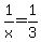 1%2Fx=1%2F3