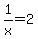 1%2Fx=2