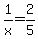 1%2Fx=2%2F5
