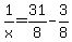 1%2Fx=31%2F8-3%2F8