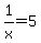 1%2Fx=5