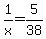 1%2Fx=5%2F38