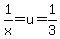 1%2Fx=u=1%2F3