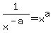 1%2Fx%5E%28-a%29+=+x%5Ea