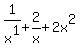 1%2Fx%5E1%2B2%2Fx%2B2x%5E2