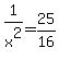 1%2Fx%5E2=25%2F16