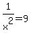 1%2Fx%5E2=9