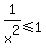 1%2Fx%5E2+%3C=+1